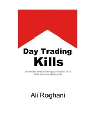 Day Trading Kills: A Must-Read