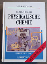 Kurzlehrbuch Physikalische Chemie von Peter W. Atkins, 3. Auflage