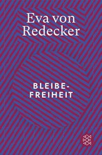 Bleibefreiheit von Eva von