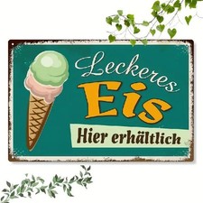 Blechschild Leckeres Eis hier