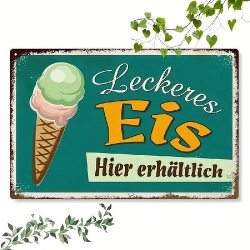Blechschild leckeres eis hier - blechschild,