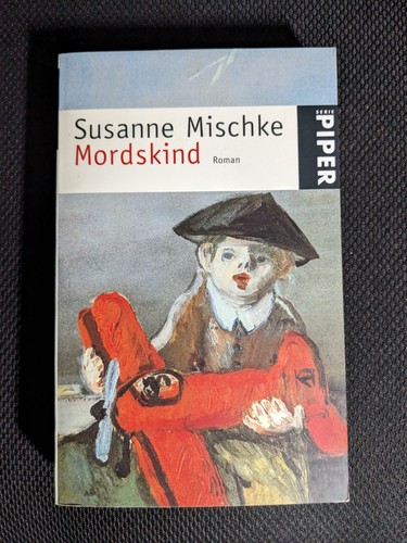 Mordskind von susanne mischke - von,