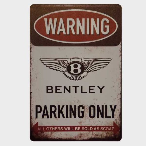Blechschild bentley parking - bentley,