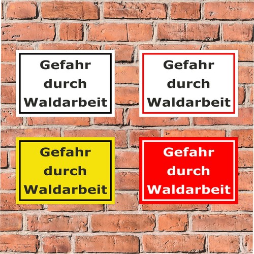 Schild wald gefahr waldarbeit - schild,