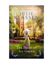 The Bride of Ivy Green, Julie Klassen
