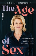 The Age of Sex | Katrin Hinrichs | 2024 | deutsch