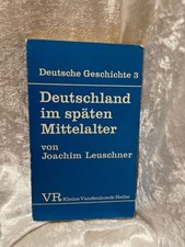 Deutsche Geschichte: Deutschland im späten Mittelalter.: Bd 3 (Munchener Theolog