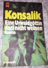 Konsalik Eine Urwaldgottin