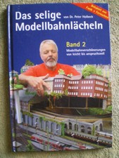 Das selige Modellbahnlächeln