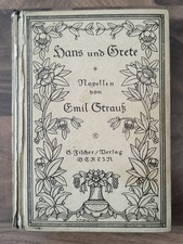 Hans und Grete - Novellen von Emil Strauß - antiquarisch, altdeutsche Schrift