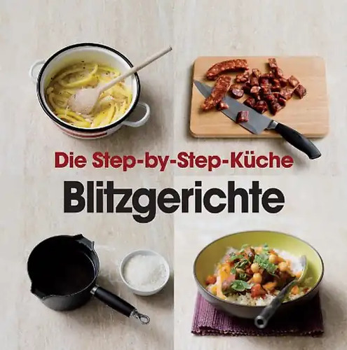 Step blitzgerichte - step-by-step,