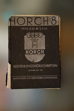 alte Bedienungsvorschriften HORCH 8   Type 830 BL 3,5 Ltr.  Auto Union