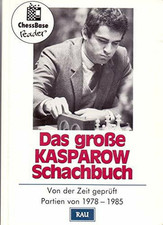 Der große Kasparow Schachbuch. Partien von 1978 - 1985 Buch -