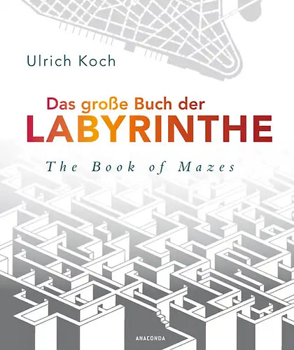 Das große buch der - der, labyrinthe