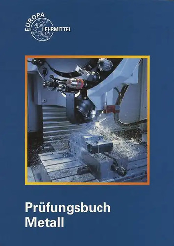 Prüfungsbuch metall - prüfungsbuch,