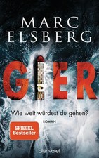 Marc Elsberg GIER - Wie weit