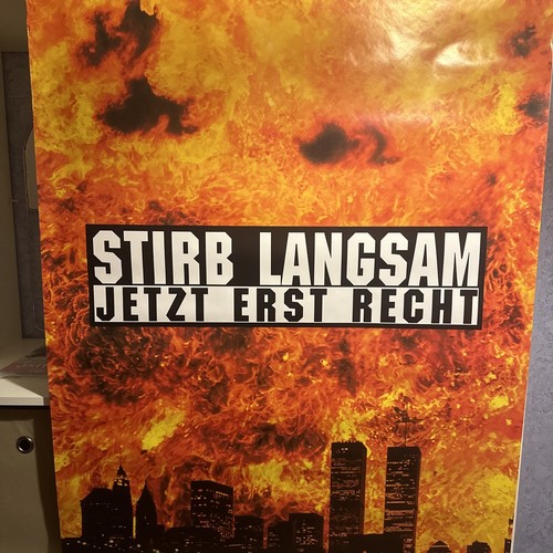 Stirb langsam jetzt erst recht - erst,