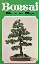 Bonsai - Pflanzen und Pflege - 8 Farbtafeln - Elisabeth Müller