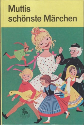Muttis schönste märchen - muttis,