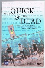 Quick and the Dead: Stawell