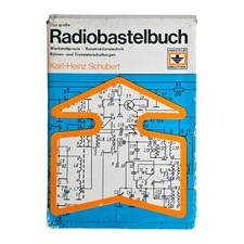 Das große Radiobastelbuch Karl-Heinz Schubert Röhren Transistor DDR Militärverla