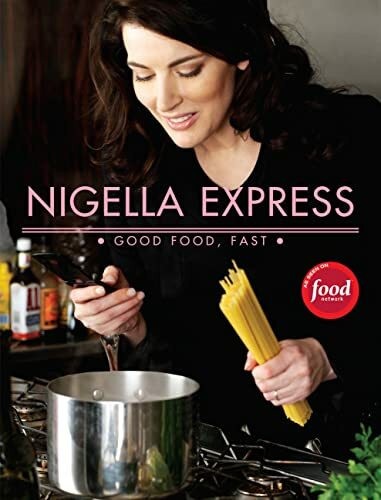 Nigella express good food - express:,