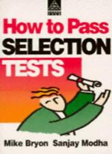How to Pass Selection Tests,Mike Bryon, Sanjay Modha