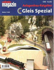 Märklin Magazin Sonderausgabe: Anlagenbau-Ratgeber - C-Gleis Spezial