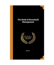 The Book of Household Management, Beeton