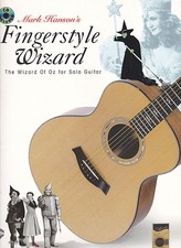 Mark Hanson's Fingerstyle Wizard - The Wizard of Oz for Solo Guitar