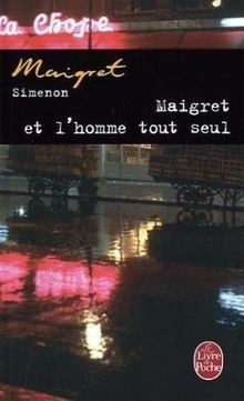 Maigret homme tout seul - maigret,