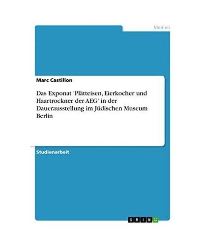 Das exponat plätteisen - , 'plätteisen