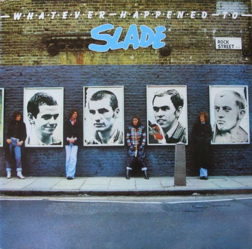 Slade whatever happened - slade, to