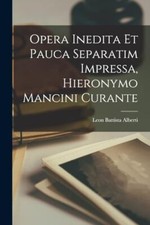 Alberti - Opera inedita et