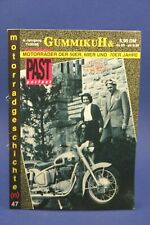 Gummikuh & Past Perfect Nr.47 4/93 Harley 61 cu Ducati GTS 860/900 Münch Projekt