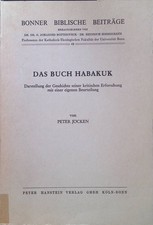 Das Buch Habakuk : Darst. d. Geschichte seiner krit. Erforschung mit e. eigenen 