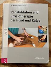 Rehabilitation und Physiotherapie bei Hund und Katze Tierphysiotherapie Lehrbuch