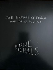 Duane Michals: The Nature of Desire and Other Works Michals, Duane: