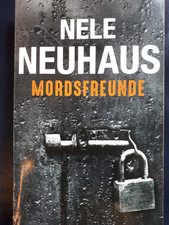 Mordsfreunde von nele neuhaus - von,