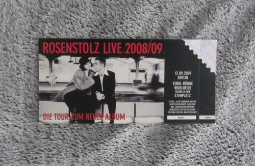 Rosenstolz ticket 2009 - rosenstolz,