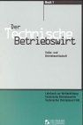 Der technische betriebswirt - technische, betriebswirt,