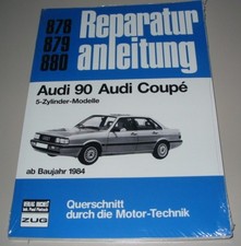 Reparaturanleitung Audi 90 Typ 81 Coupe B2 5 Zylinder 5E ab 1984 Buch Coupé NEU!