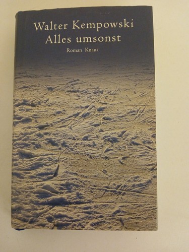 Alles umsonst kempowski - alles,