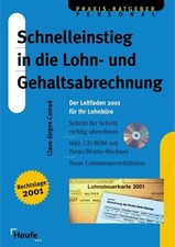 Schnelleinstieg in die Lohn- und Gehaltsabrechnung. Der Leitfaden 2001 Buch -