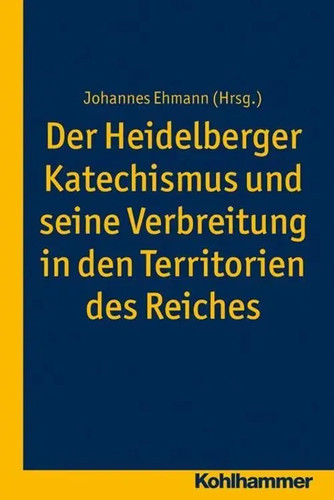 Der heidelberger katechismus - der,