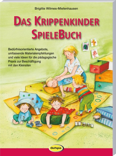 Das krippenkinder spielebuch - das, krippenkinder-spielebuch