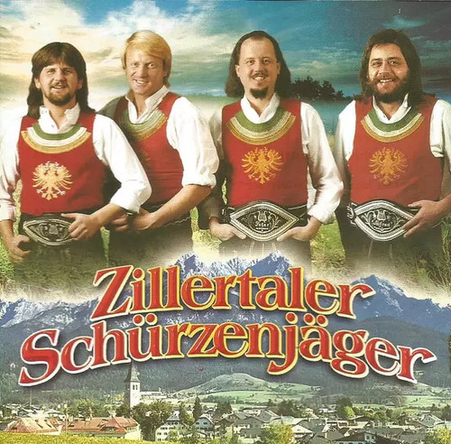 Zillertaler schürzenjäger - zillertaler,