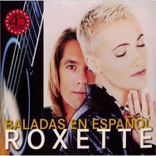 Roxette baladas en espanol - roxette,