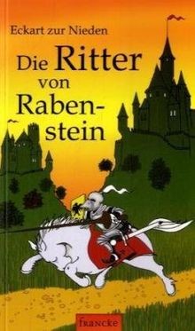 Die ritter von rabenstein - von,