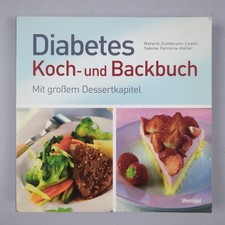 Diabetes Koch- und Backbuch. Mit großem Dessertkapitel